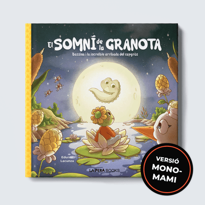 El sueño de la rana. Versión monomami