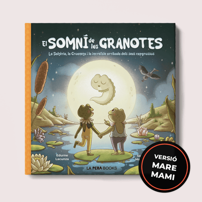 El sueño de las ranas. Versión mamá y mami